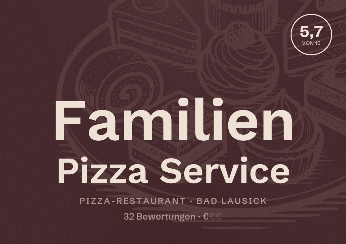 Illustriertes Poster von Familien Pizza Service, Pizza-Restaurant in Bad Lausick: Bewertung 5,7 von 10 aus 32 Bewertungen, Preisniveau €