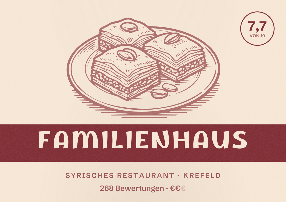 Illustriertes Poster von FamilienHaus, Syrisches Restaurant in Krefeld: Bewertung 7,7 von 10 aus 268 Bewertungen, Preisniveau €€