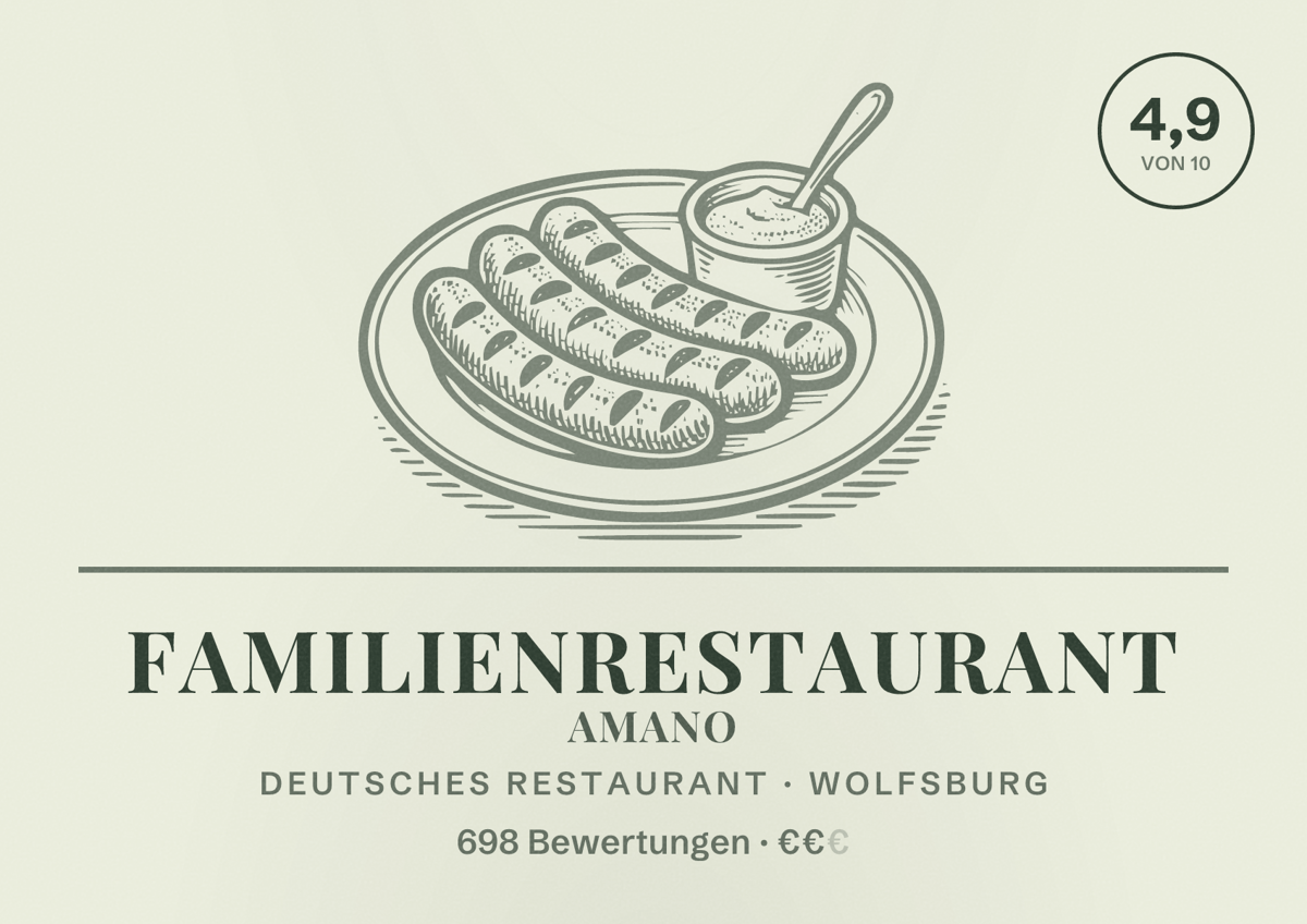 Illustriertes Poster von Familienrestaurant AMano, Deutsches Restaurant in Wolfsburg: Bewertung 4,9 von 10 aus 698 Bewertungen, Preisniveau €€