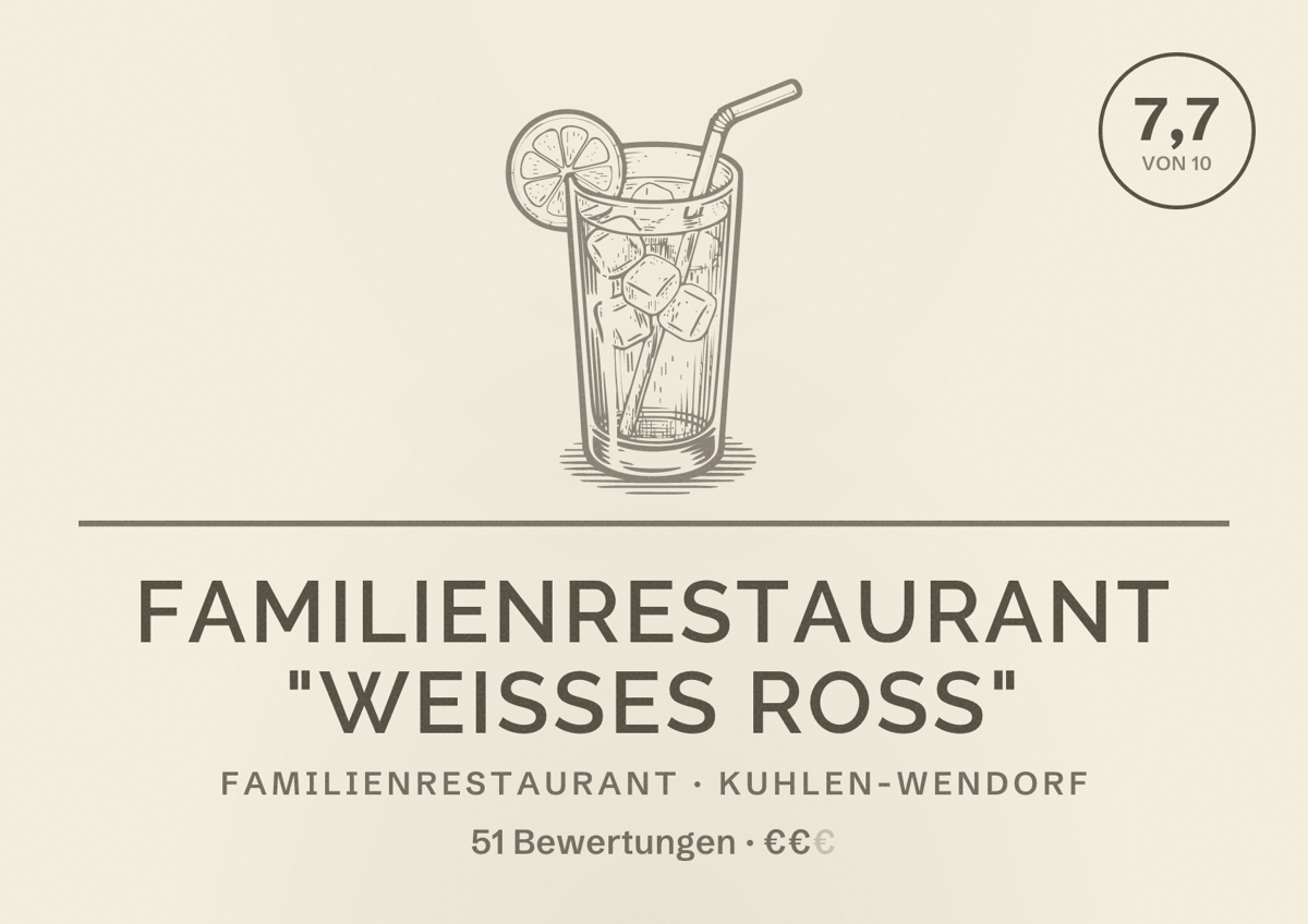 Illustriertes Poster von Familienrestaurant "Weißes Ross", Familienrestaurant in Kuhlen-Wendorf: Bewertung 7,7 von 10 aus 51 Bewertungen, Preisniveau €€