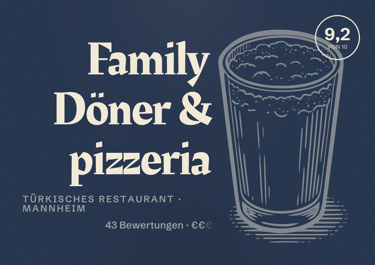 Illustriertes Poster von Family Döner & pizzeria, Türkisches Restaurant in Mannheim: Bewertung 9,2 von 10 aus 43 Bewertungen, Preisniveau €€