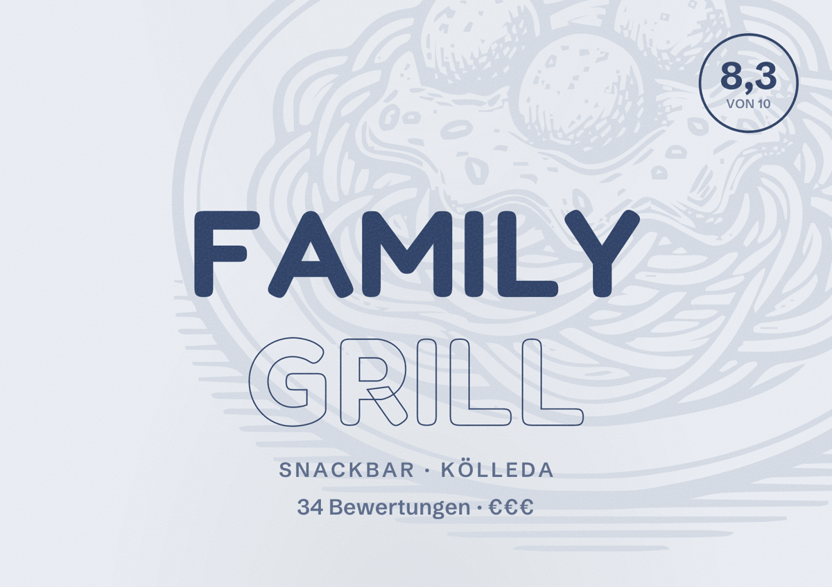 Illustriertes Poster von Family Grill, Snackbar in Kölleda: Bewertung 8,3 von 10 aus 34 Bewertungen, Preisniveau €€€