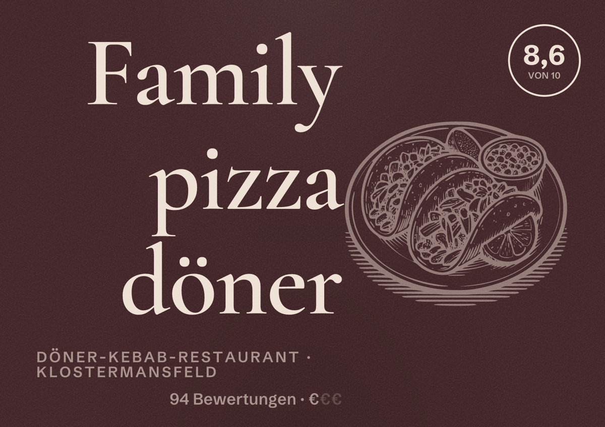 Illustriertes Poster von Family pizza döner, Döner-Kebab-Restaurant in Klostermansfeld: Bewertung 8,6 von 10 aus 94 Bewertungen, Preisniveau €
