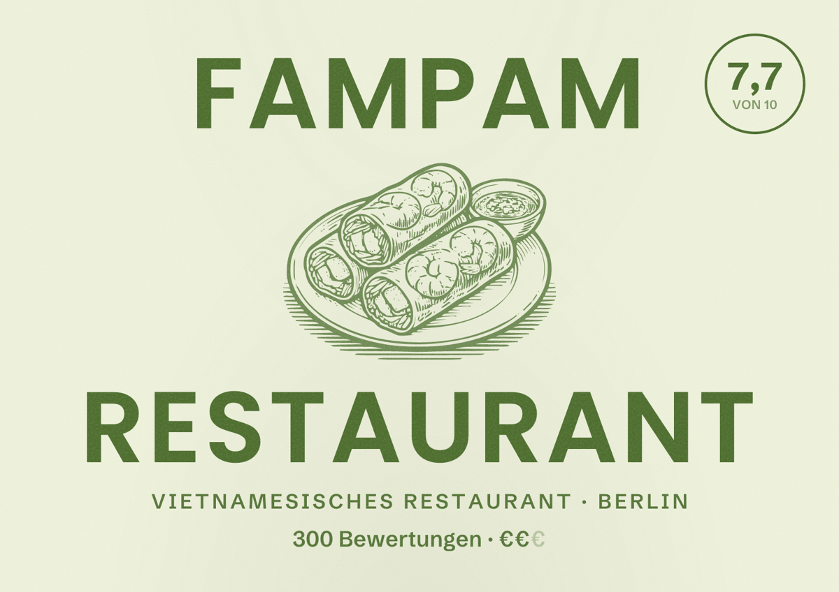 Illustriertes Poster von FamPam Restaurant, Vietnamesisches Restaurant in Berlin: Bewertung 7,7 von 10 aus 300 Bewertungen, Preisniveau €€