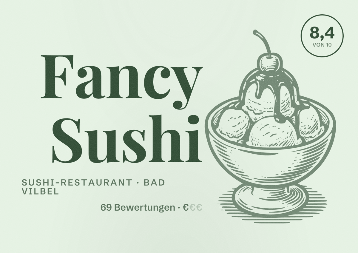 Illustriertes Poster von Fancy Sushi, Sushi-Restaurant in Bad Vilbel: Bewertung 8,4 von 10 aus 69 Bewertungen, Preisniveau €