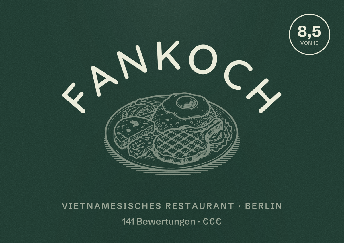 Illustriertes Poster von FANKoch, Vietnamesisches Restaurant in Berlin: Bewertung 8,5 von 10 aus 141 Bewertungen, Preisniveau €€€