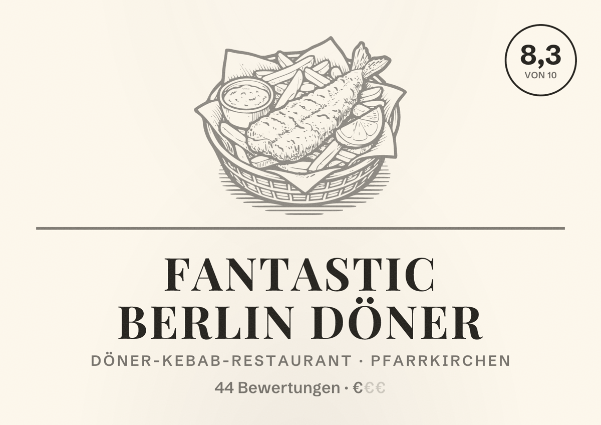 Illustriertes Poster von Fantastic Berlin Döner, Döner-Kebab-Restaurant in Pfarrkirchen: Bewertung 8,3 von 10 aus 44 Bewertungen, Preisniveau €