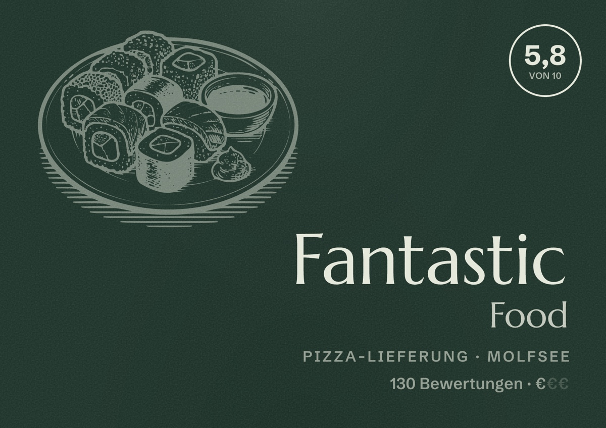 Illustriertes Poster von Fantastic Food, Pizza-Lieferung in Molfsee: Bewertung 5,8 von 10 aus 130 Bewertungen, Preisniveau €