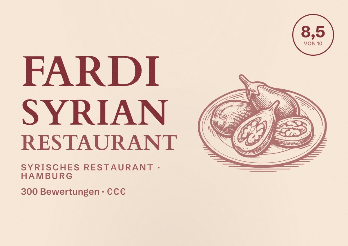 Illustriertes Poster von Fardi Syrian Restaurant, Syrisches Restaurant in Hamburg: Bewertung 8,5 von 10 aus 300 Bewertungen, Preisniveau €€€