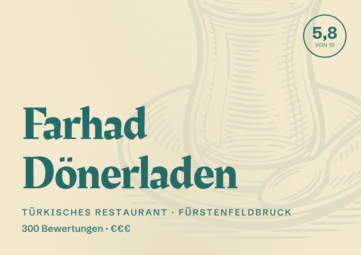 Illustriertes Poster von Farhad Dönerladen, Türkisches Restaurant in Fürstenfeldbruck: Bewertung 5,8 von 10 aus 300 Bewertungen, Preisniveau €€€
