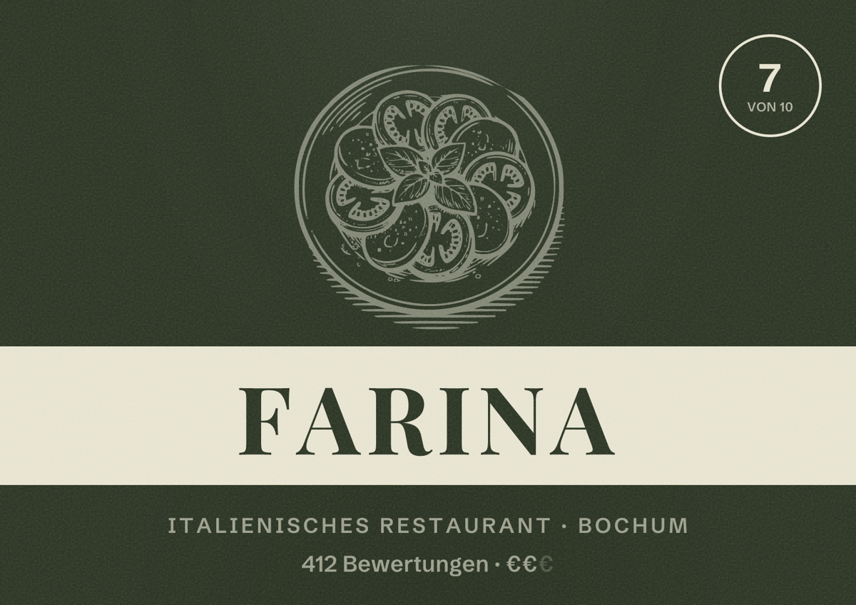Illustriertes Poster von Farina, Italienisches Restaurant in Bochum: Bewertung 7 von 10 aus 412 Bewertungen, Preisniveau €€