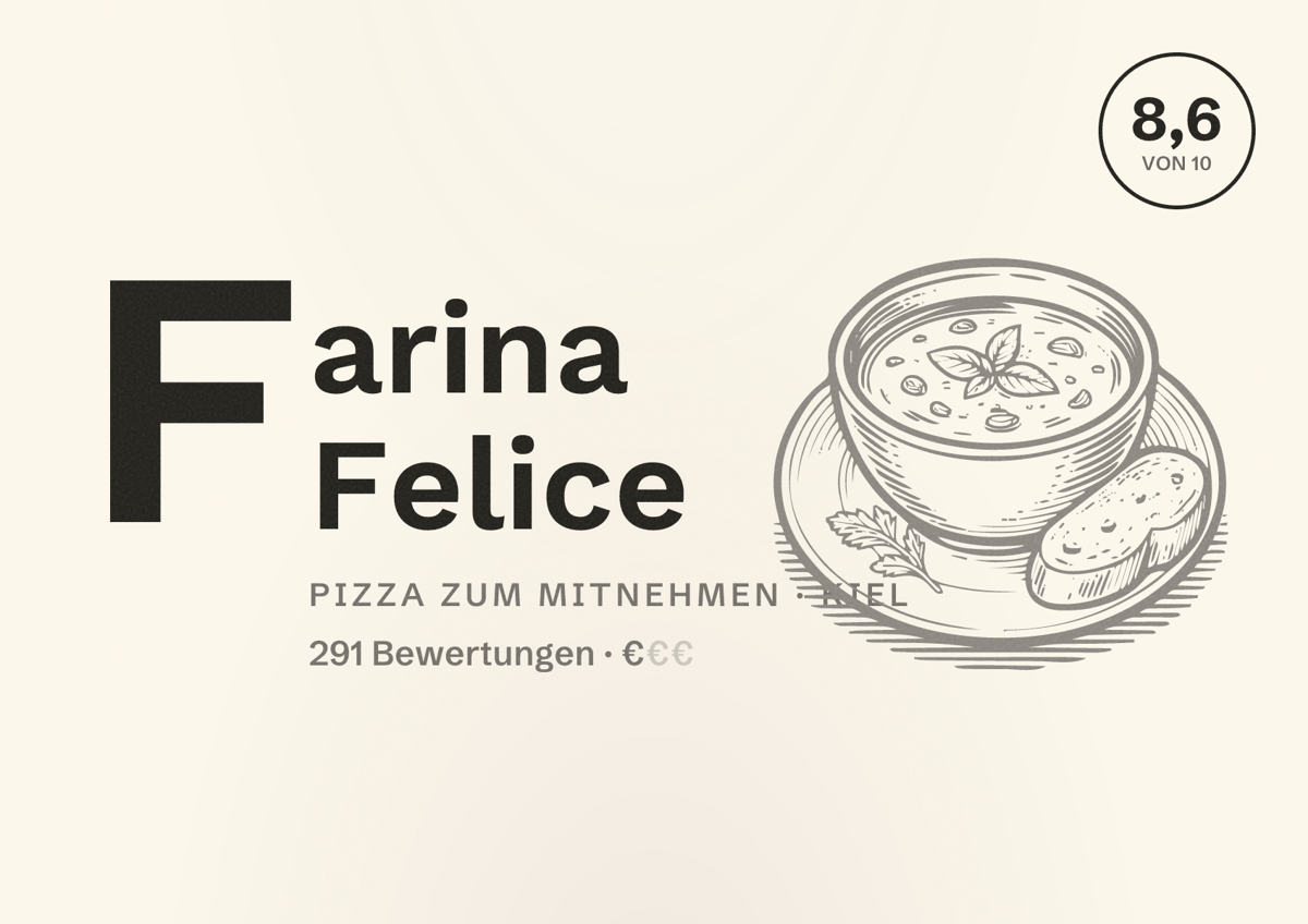 Illustriertes Poster von Farina Felice, Pizza zum Mitnehmen in Kiel: Bewertung 8,6 von 10 aus 291 Bewertungen, Preisniveau €