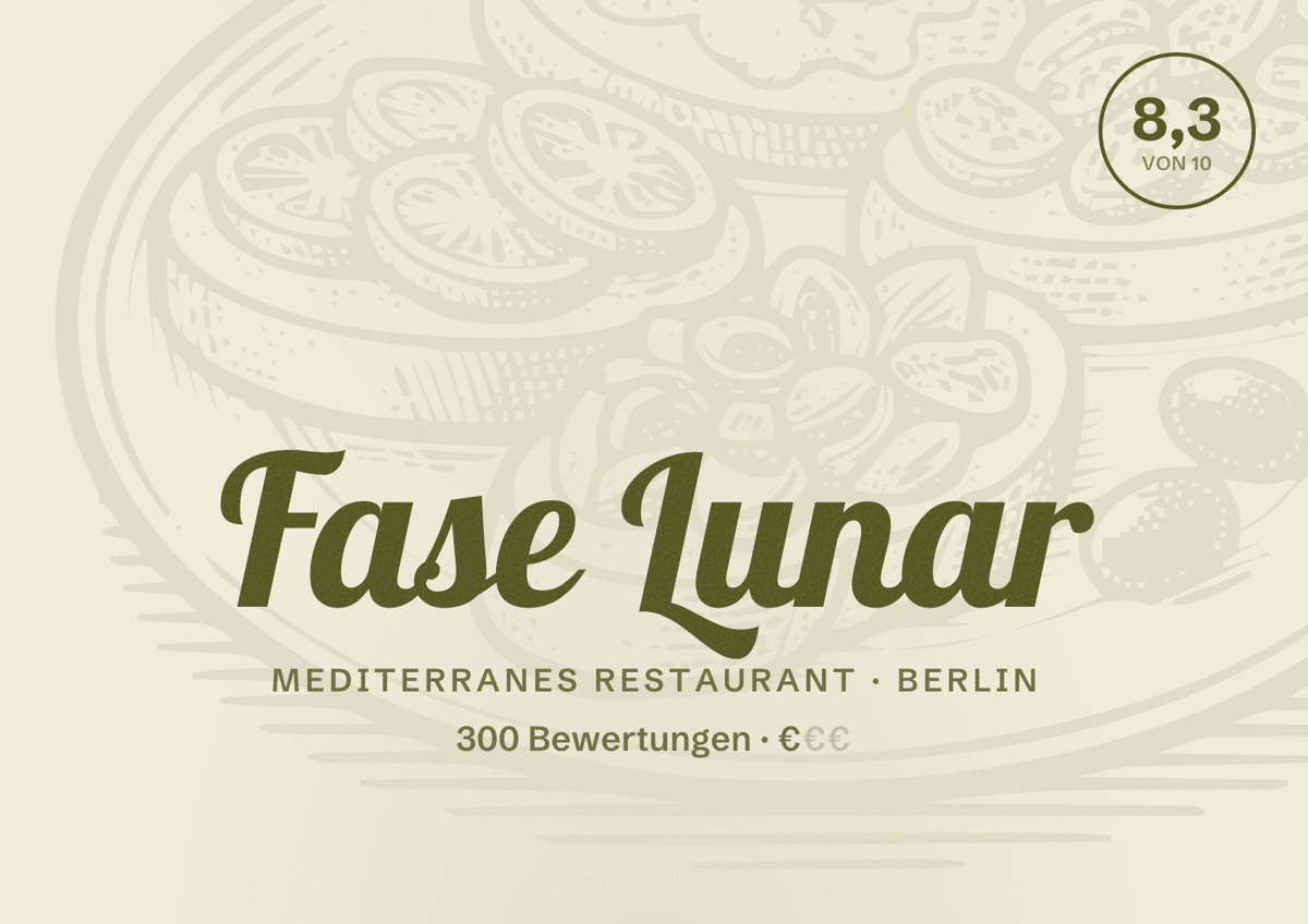 Illustriertes Poster von Fase Lunar, Mediterranes Restaurant in Berlin: Bewertung 8,3 von 10 aus 300 Bewertungen, Preisniveau €