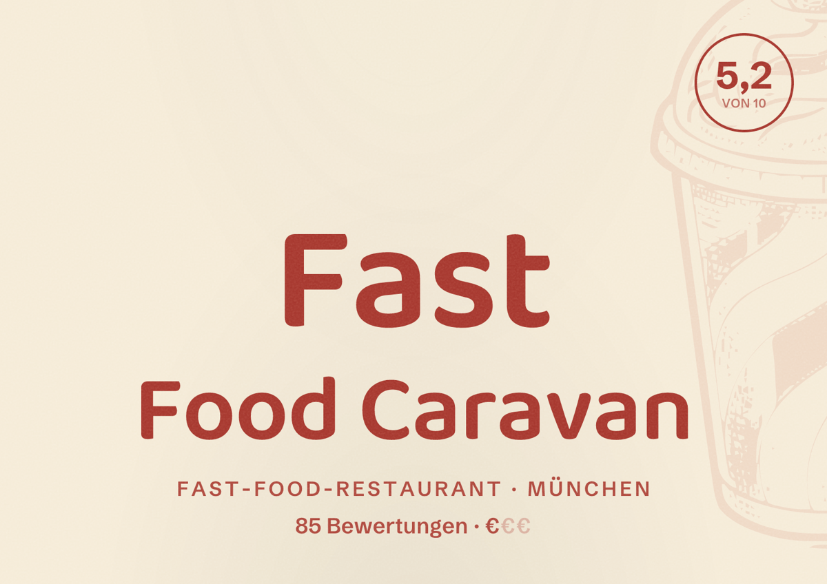 Illustriertes Poster von Fast Food Caravan, Fast-Food-Restaurant in München: Bewertung 5,2 von 10 aus 85 Bewertungen, Preisniveau €