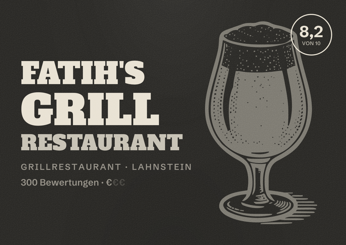 Illustriertes Poster von Fatih's Grill Restaurant, Grillrestaurant in Lahnstein: Bewertung 8,2 von 10 aus 300 Bewertungen, Preisniveau €