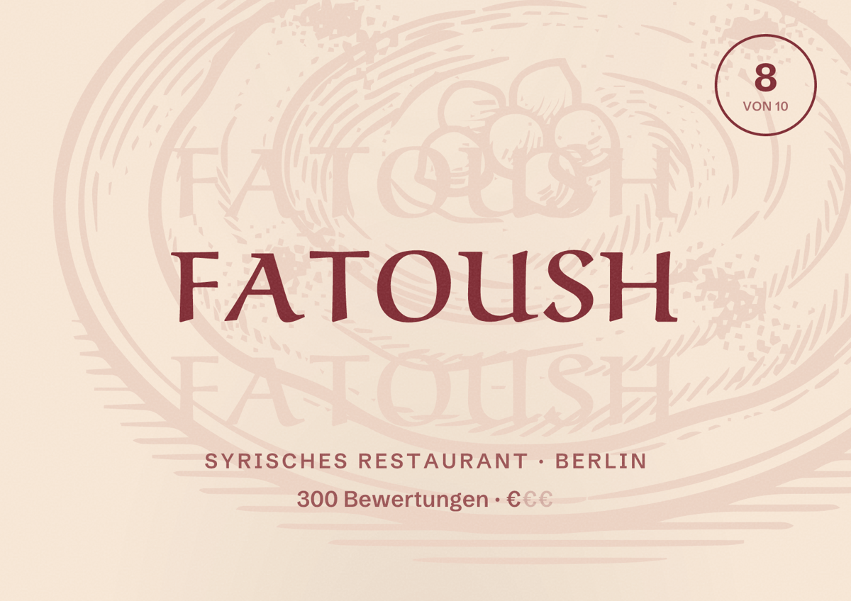 Illustriertes Poster von Fatoush, Syrisches Restaurant in Berlin: Bewertung 8,0 von 10 aus 300 Bewertungen, Preisniveau €