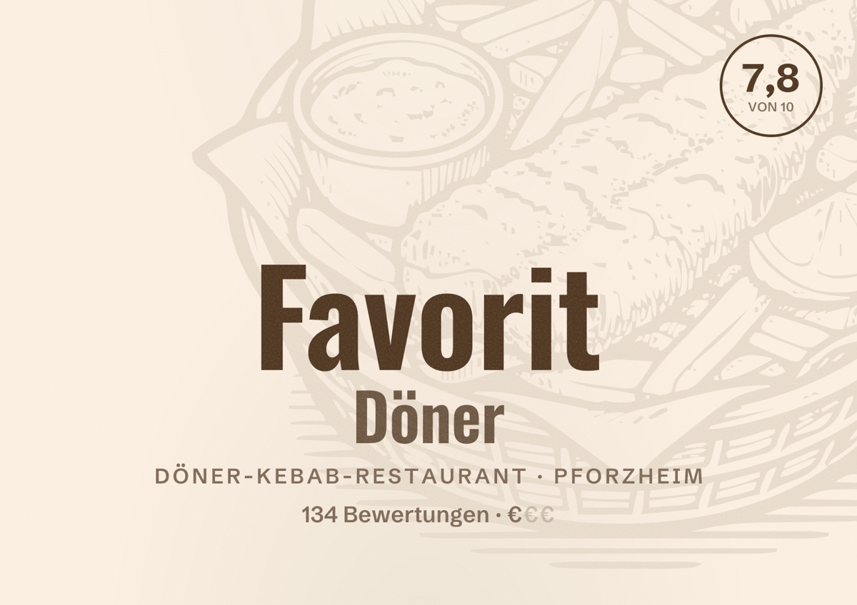 Illustriertes Poster von Favorit Döner, Döner-Kebab-Restaurant in Pforzheim: Bewertung 7,8 von 10 aus 134 Bewertungen, Preisniveau €