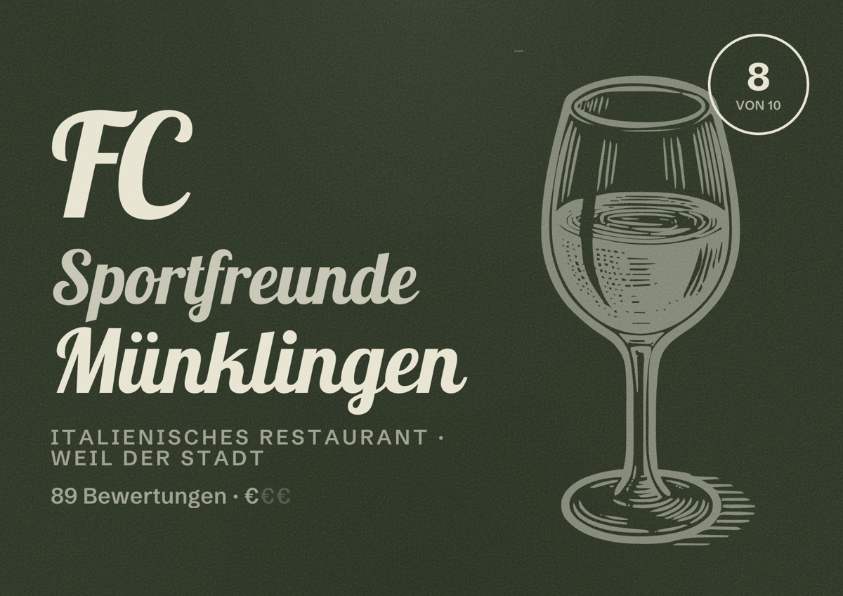 Illustriertes Poster von FC Sportfreunde Münklingen, Italienisches Restaurant in Weil der Stadt: Bewertung 8 von 10 aus 89 Bewertungen, Preisniveau €
