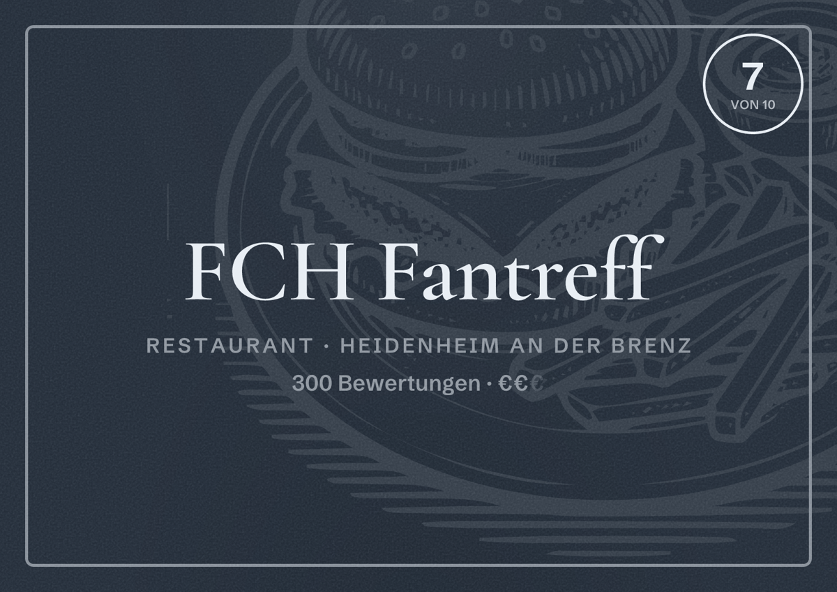 Illustriertes Poster von FCH Fantreff, Restaurant in Heidenheim an der Brenz: Bewertung 7 von 10 aus 300 Bewertungen, Preisniveau €€