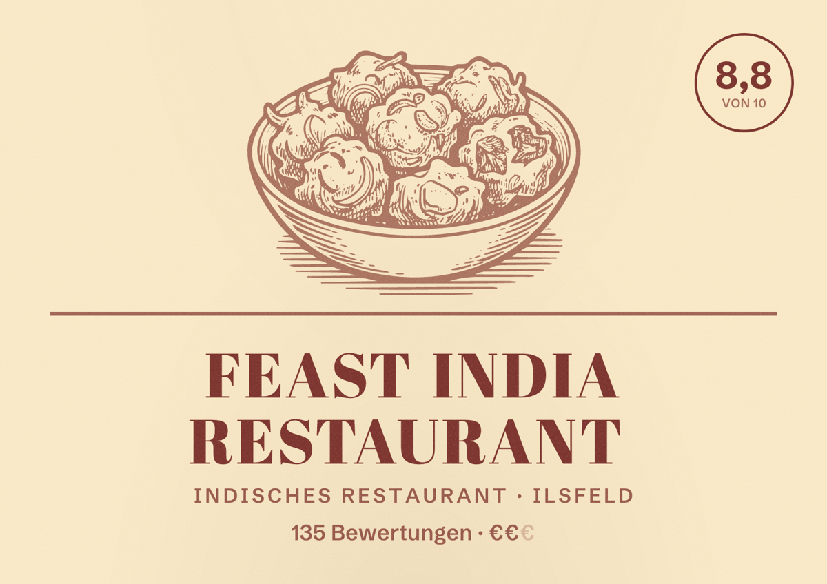 Illustriertes Poster von Feast India Restaurant, Indisches Restaurant in Ilsfeld: Bewertung 8,8 von 10 aus 135 Bewertungen, Preisniveau €€