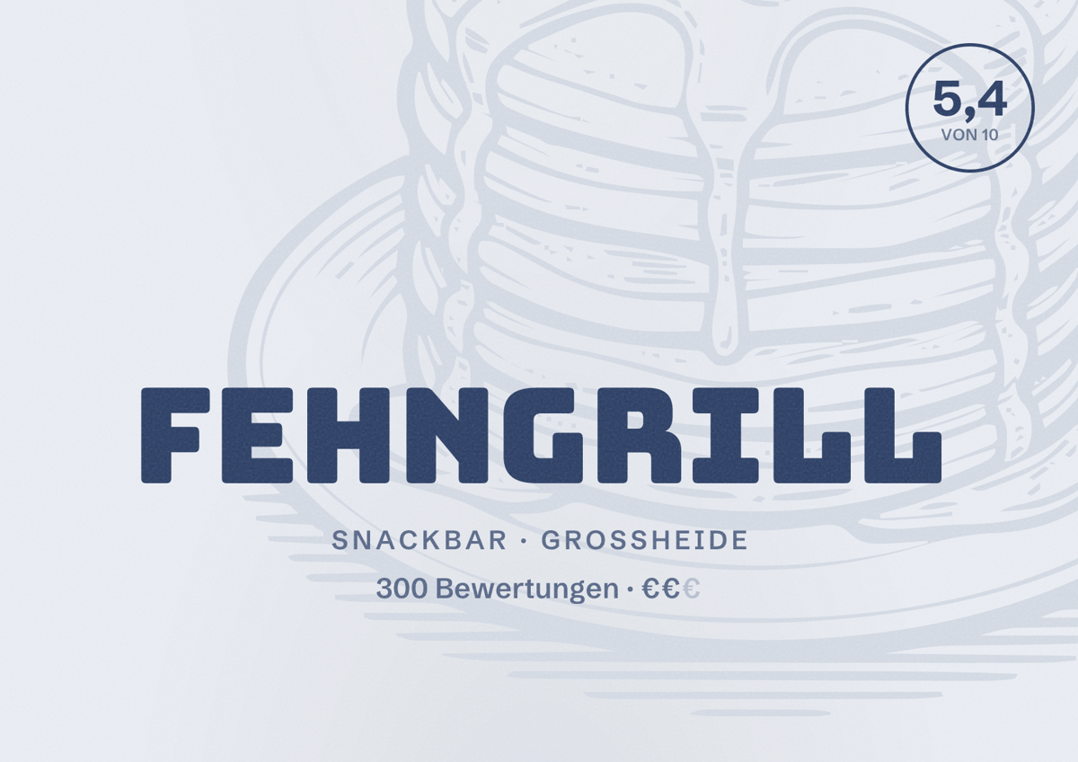 Illustriertes Poster von Fehngrill, Snackbar in Großheide: Bewertung 5,4 von 10 aus 300 Bewertungen, Preisniveau €€