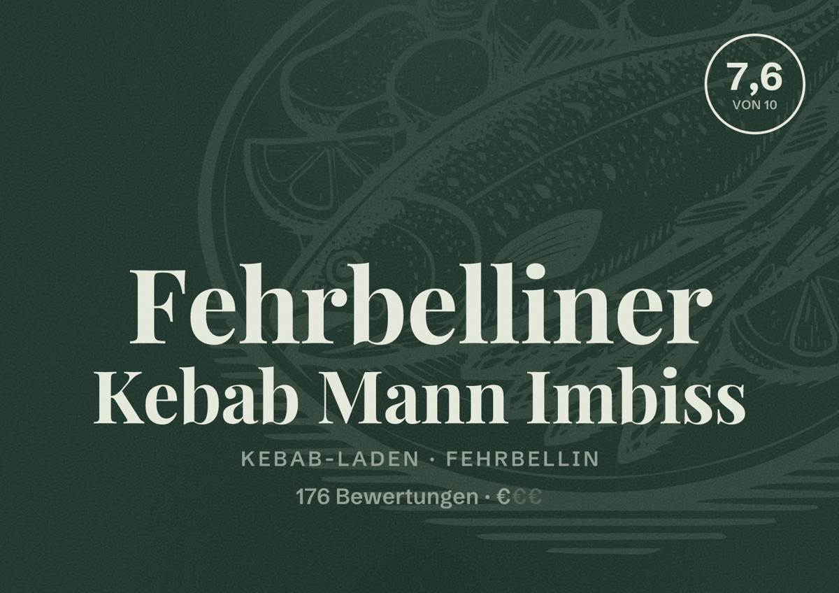 Illustriertes Poster von Fehrbelliner Kebab Mann Imbiss, Kebab-Laden in Fehrbellin: Bewertung 7,6 von 10 aus 176 Bewertungen, Preisniveau €