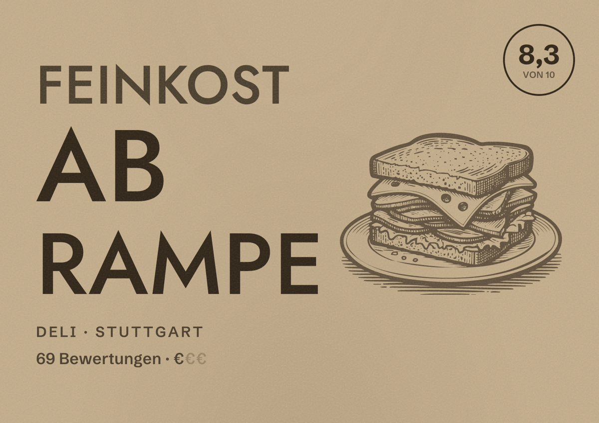 Illustriertes Poster von Feinkost ab Rampe, Deli in Stuttgart: Bewertung 8,3 von 10 aus 69 Bewertungen, Preisniveau €
