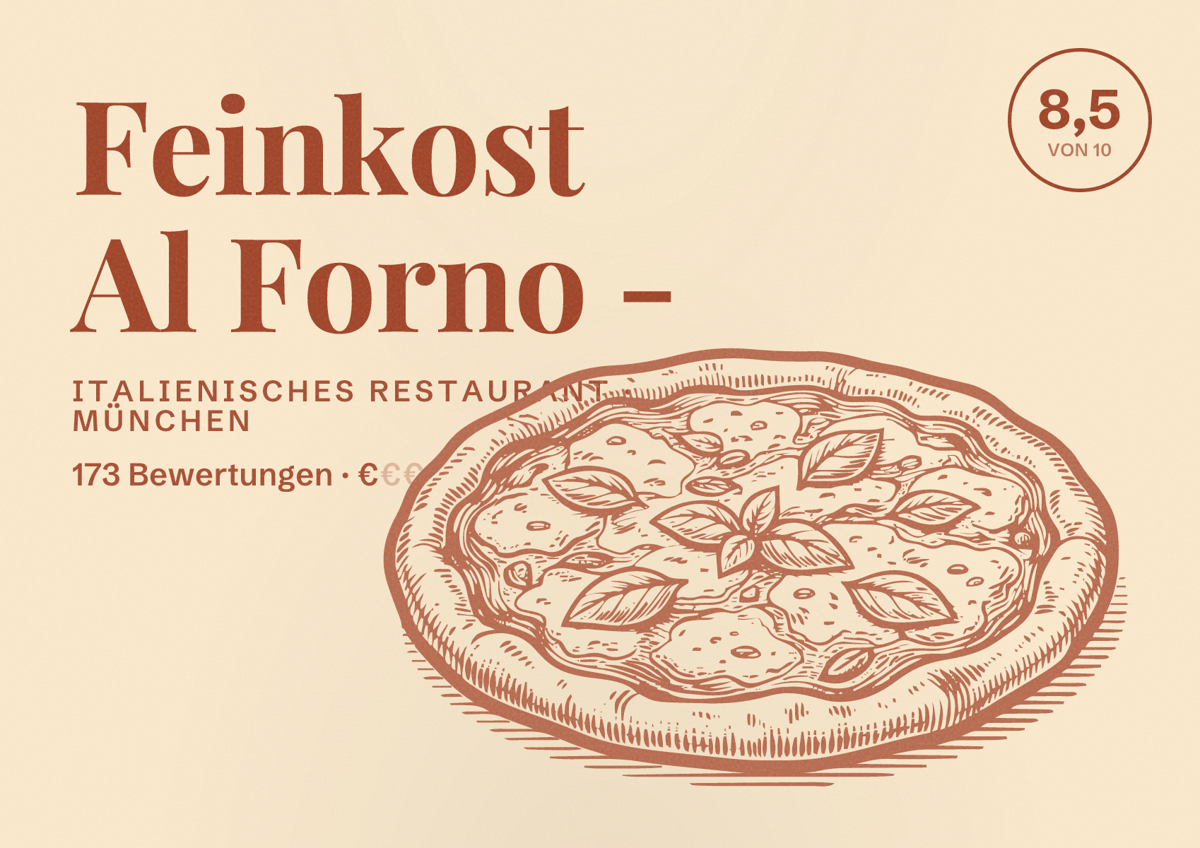 Illustriertes Poster von Feinkost Al Forno -, Italienisches Restaurant in München: Bewertung 8,5 von 10 aus 173 Bewertungen, Preisniveau €