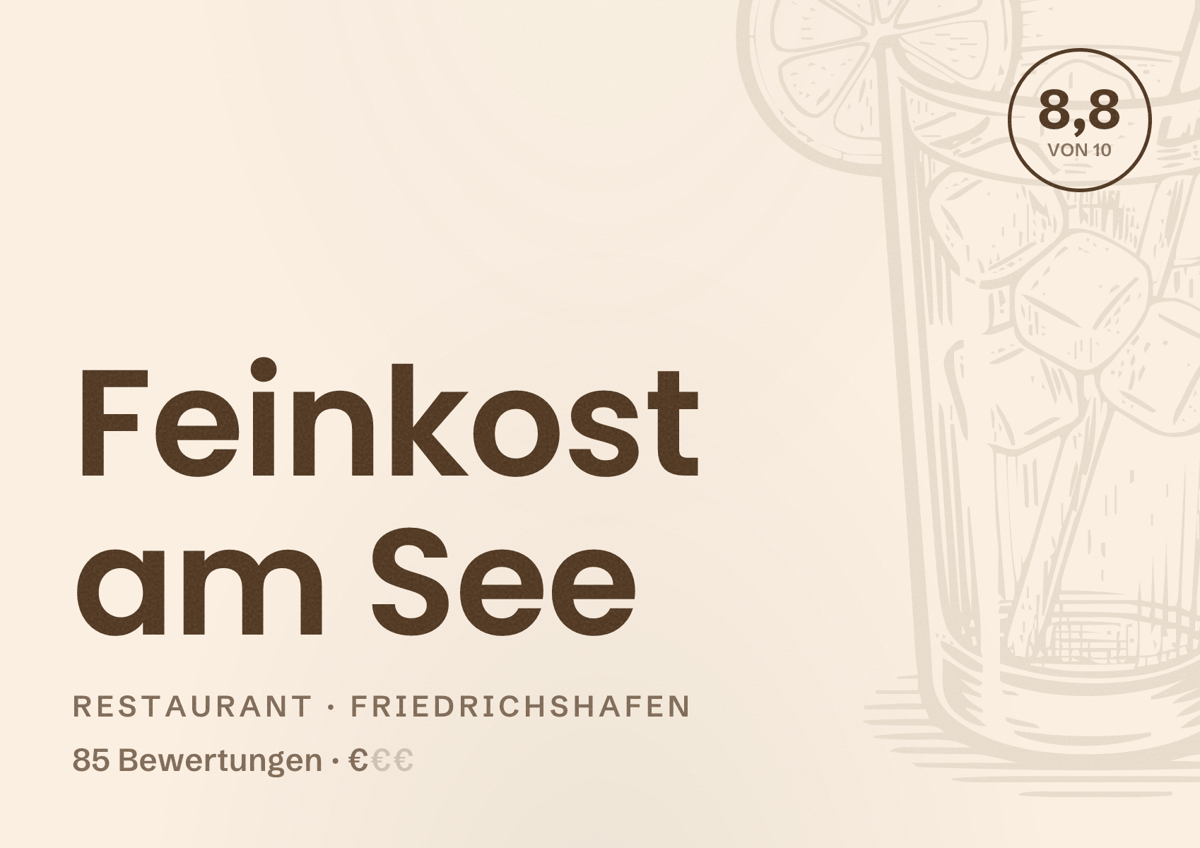 Illustriertes Poster von Feinkost am See, Restaurant in Friedrichshafen: Bewertung 8,8 von 10 aus 85 Bewertungen, Preisniveau €