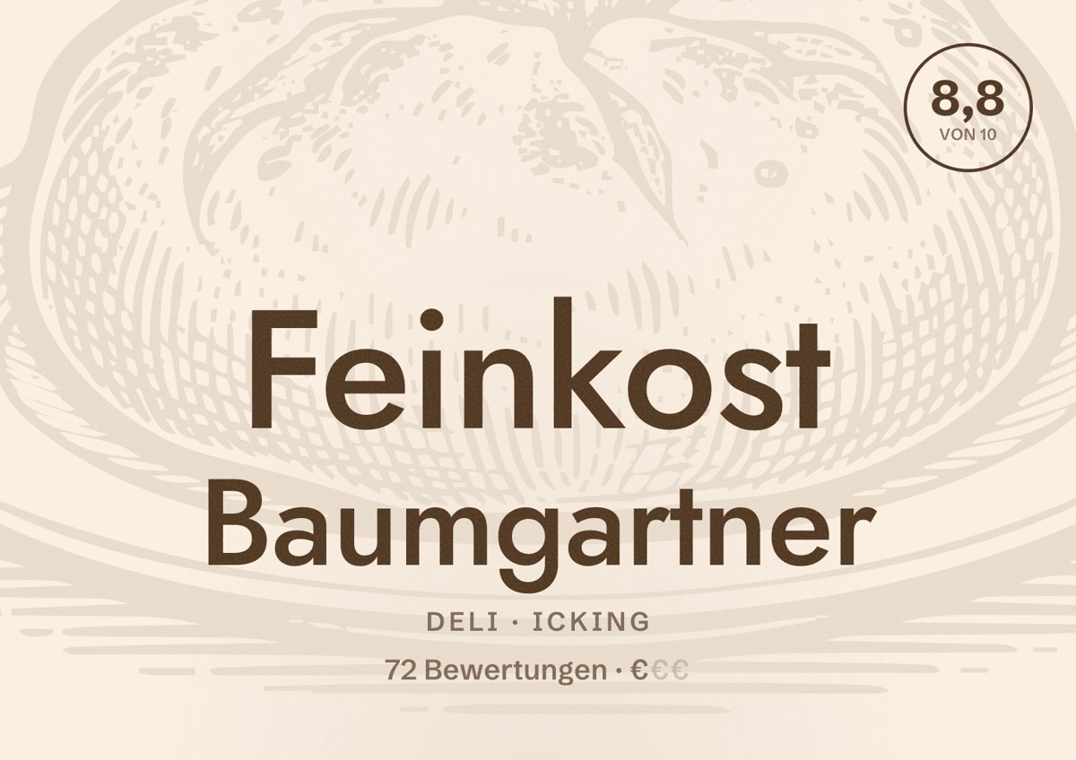 Illustriertes Poster von Feinkost Baumgartner, Deli in Icking: Bewertung 8,8 von 10 aus 72 Bewertungen, Preisniveau €