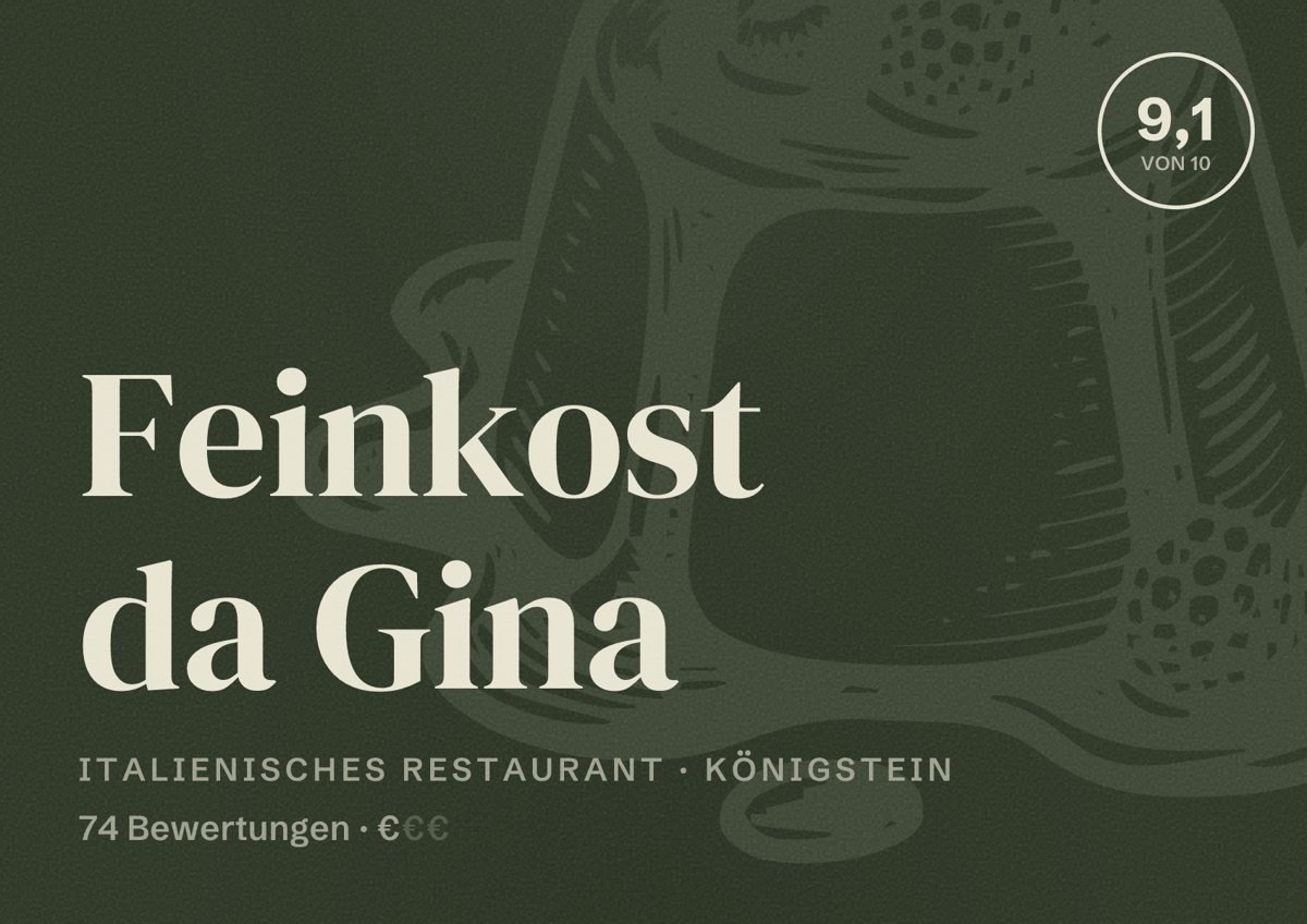 Illustriertes Poster von Feinkost da Gina, Italienisches Restaurant in Königstein: Bewertung 9,1 von 10 aus 74 Bewertungen, Preisniveau €