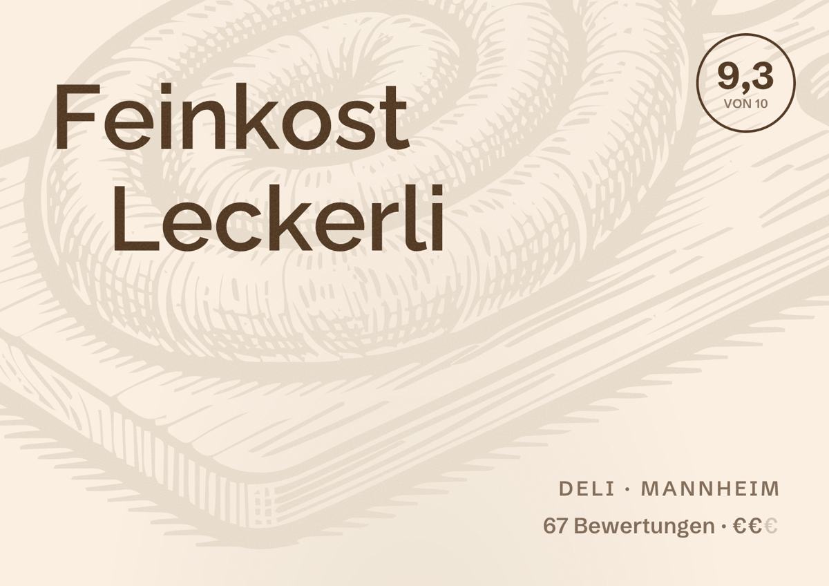 Illustriertes Poster von Feinkost Leckerli, Deli in Mannheim: Bewertung 9,3 von 10 aus 67 Bewertungen, Preisniveau €€