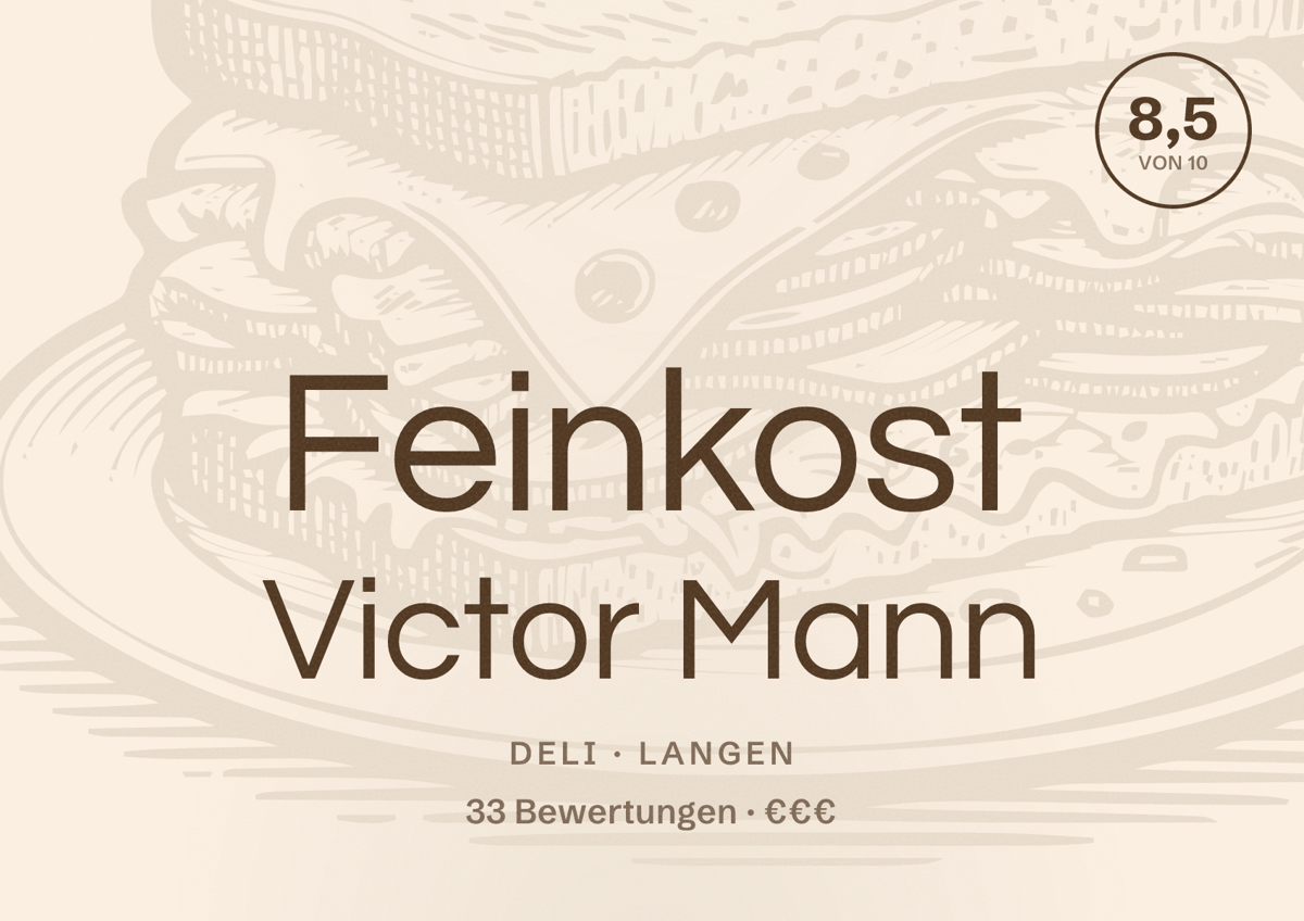 Illustriertes Poster von Feinkost Victor Mann, Deli in Langen: Bewertung 8,5 von 10 aus 33 Bewertungen, Preisniveau €€€