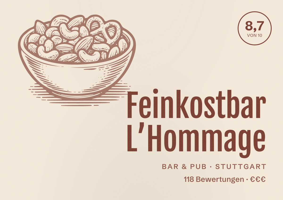 Illustriertes Poster von Feinkostbar L’Hommage, Bar & Pub in Stuttgart: Bewertung 8,7 von 10 aus 118 Bewertungen, Preisniveau €€€