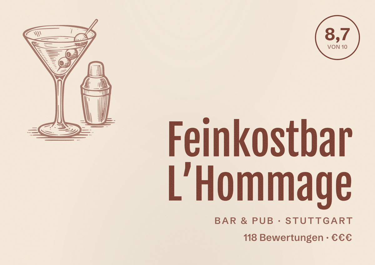Illustriertes Poster von Feinkostbar L’Hommage, Bar & Pub in Stuttgart: Bewertung 8,7 von 10 aus 118 Bewertungen, Preisniveau €€€