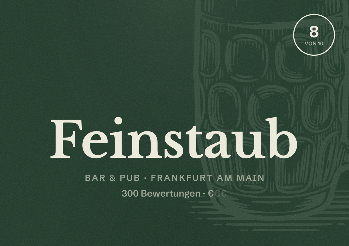 Illustriertes Poster von Feinstaub, Bar & Pub in Frankfurt am Main: Bewertung 8 von 10 aus 300 Bewertungen, Preisniveau €