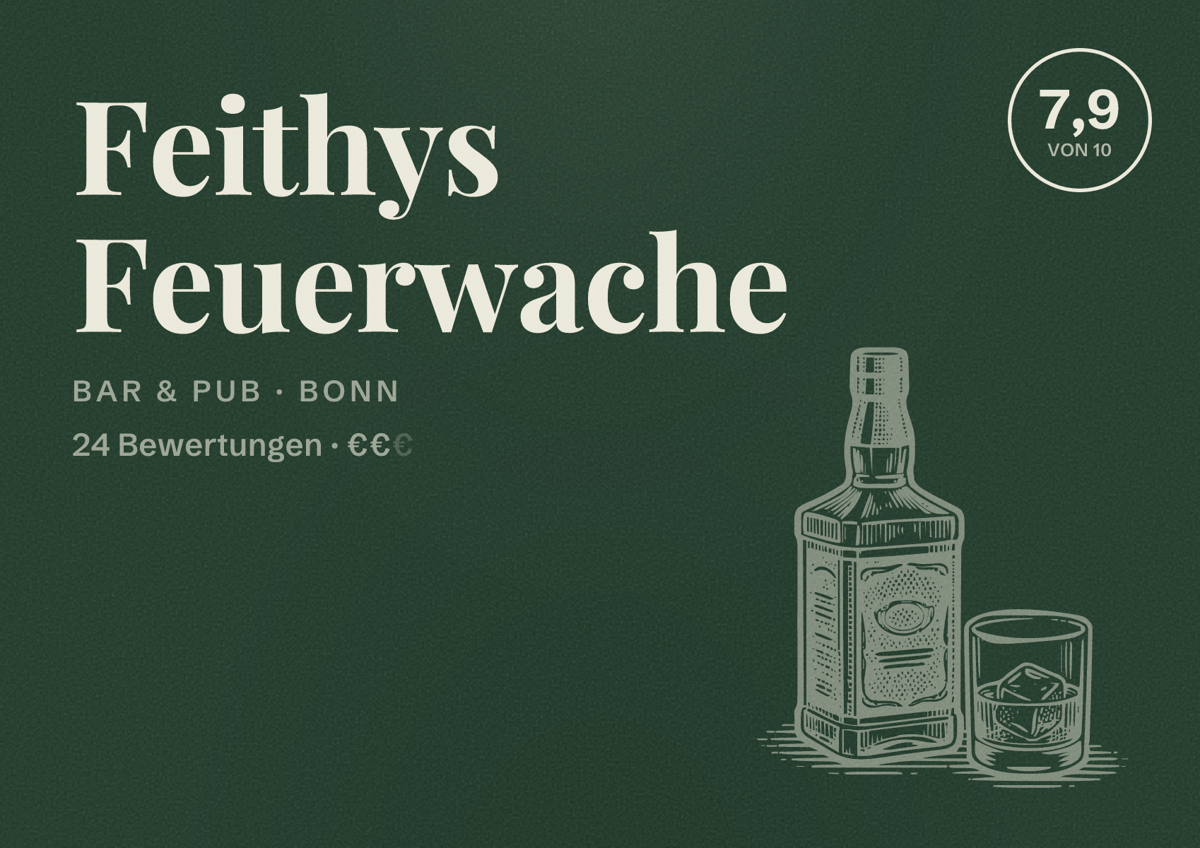 Illustriertes Poster von Feithys Feuerwache, Bar & Pub in Bonn: Bewertung 7,9 von 10 aus 24 Bewertungen, Preisniveau €€