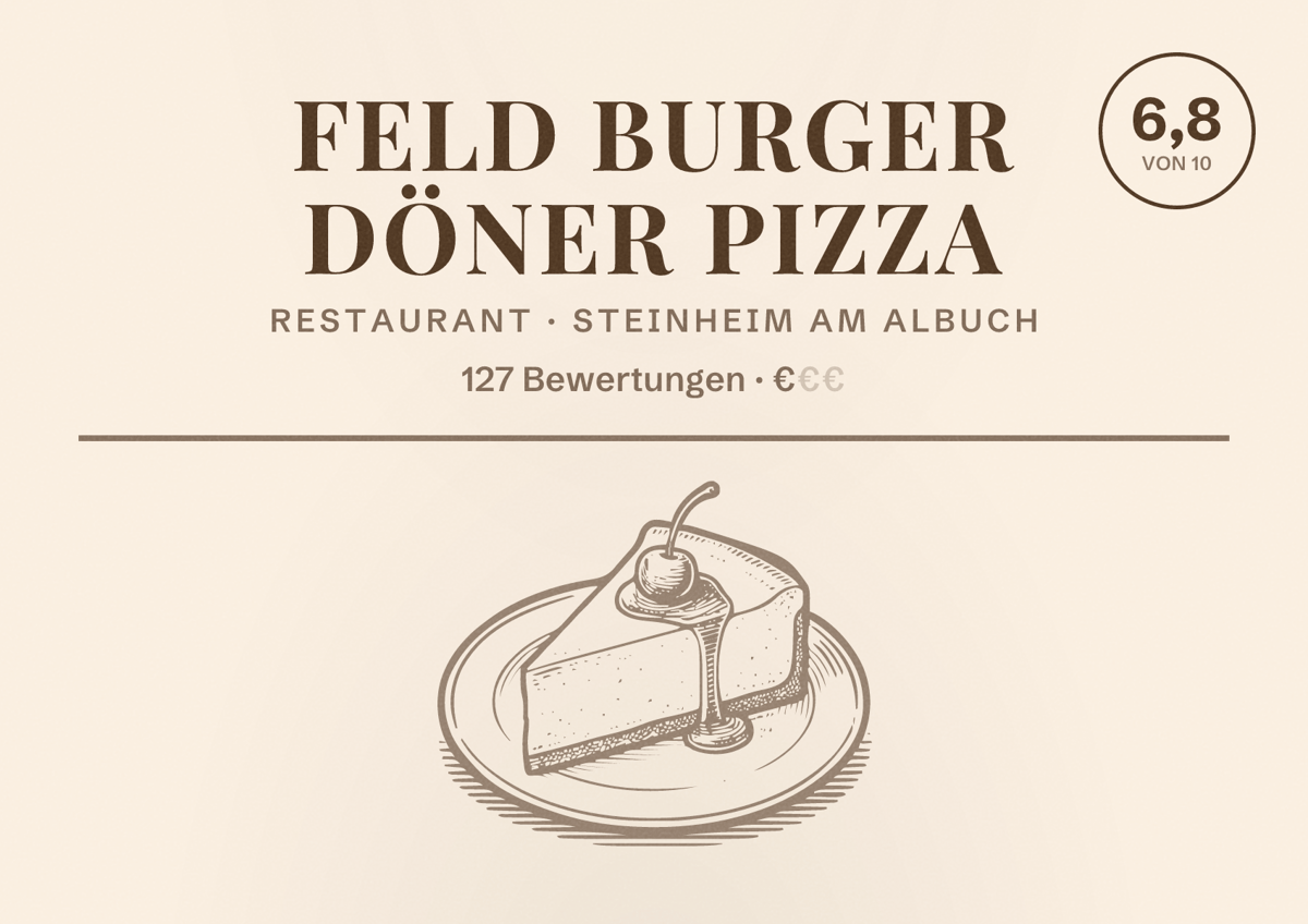 Illustriertes Poster von Feld Burger Döner Pizza, Restaurant in Steinheim am Albuch: Bewertung 6,8 von 10 aus 127 Bewertungen, Preisniveau €