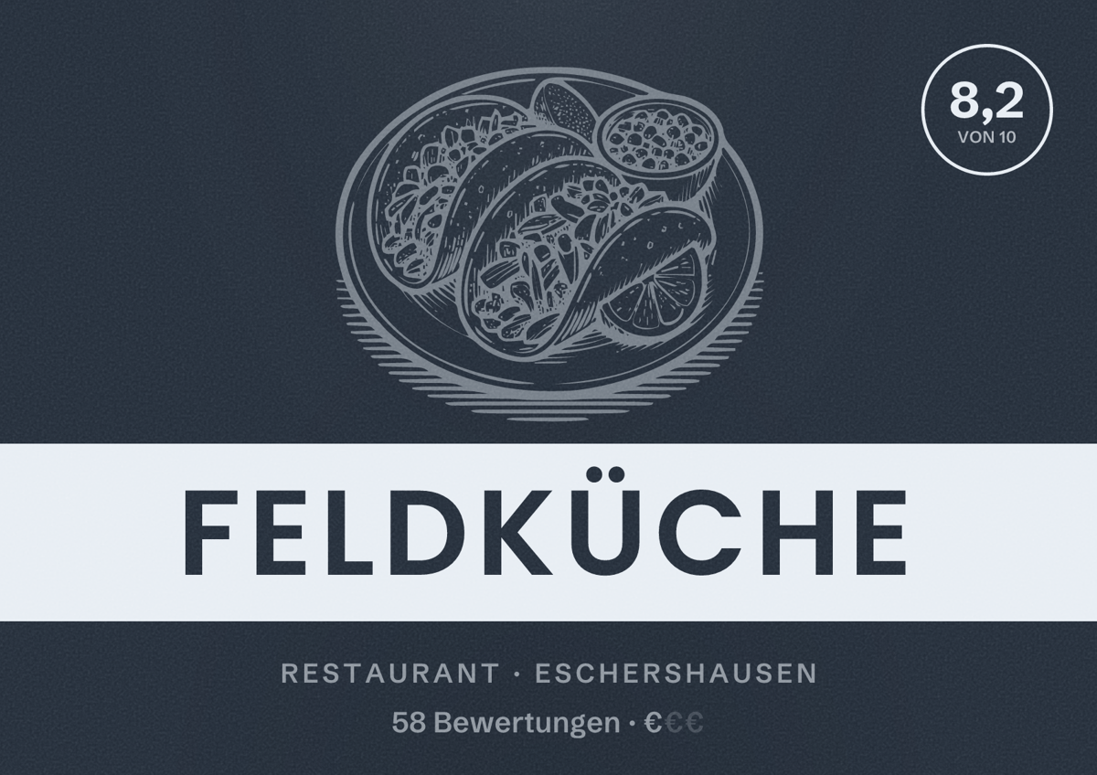 Illustriertes Poster von Feldküche, Restaurant in Eschershausen: Bewertung 8,2 von 10 aus 58 Bewertungen, Preisniveau €