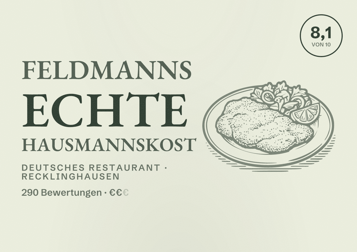 Illustriertes Poster von Feldmanns echte Hausmannskost, Deutsches Restaurant in Recklinghausen: Bewertung 8,1 von 10 aus 290 Bewertungen, Preisniveau €€