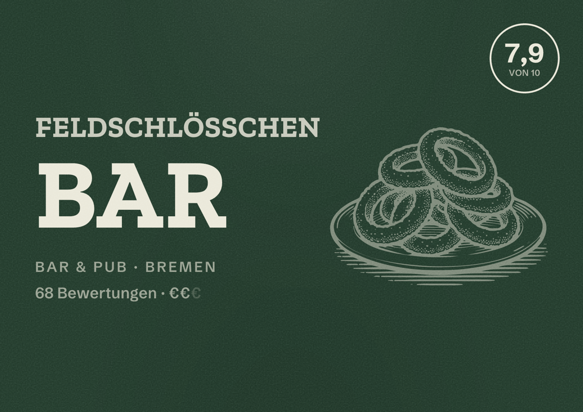 Illustriertes Poster von Feldschlößchen Bar, Bar & Pub in Bremen: Bewertung 7,9 von 10 aus 68 Bewertungen, Preisniveau €€