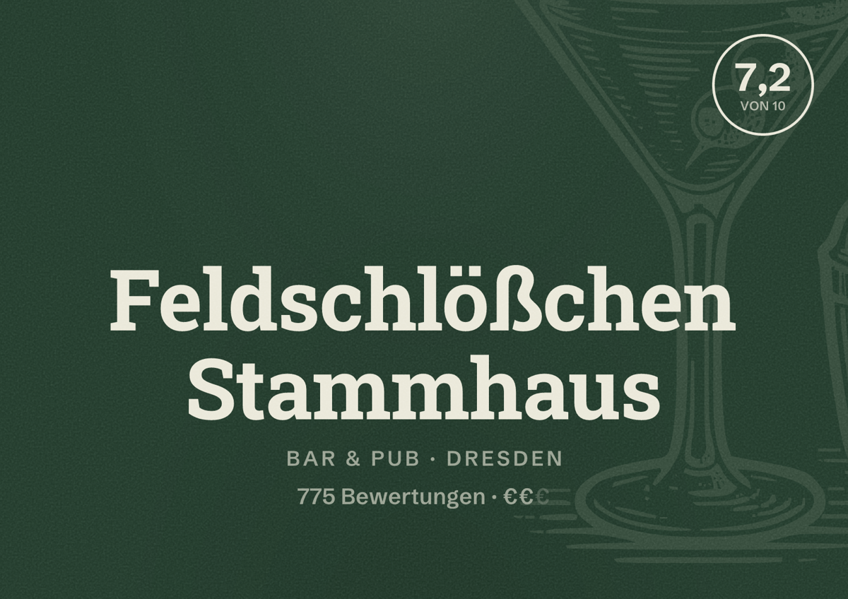 Illustriertes Poster von Feldschlößchen Stammhaus, Bar & Pub in Dresden: Bewertung 7,2 von 10 aus 775 Bewertungen, Preisniveau €€