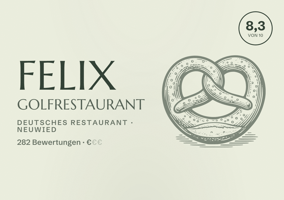 Illustriertes Poster von Felix Golfrestaurant, Deutsches Restaurant in Neuwied: Bewertung 8,3 von 10 aus 282 Bewertungen, Preisniveau €