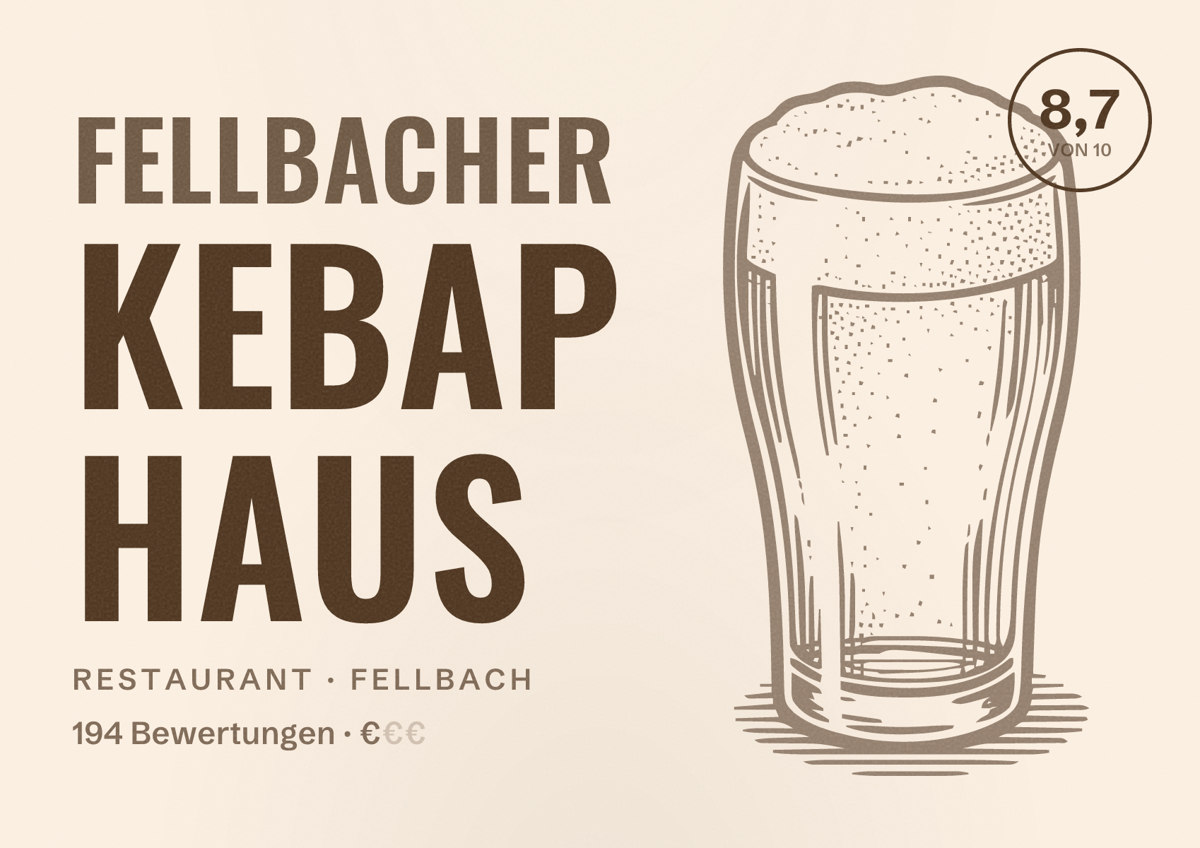 Illustriertes Poster von Fellbacher Kebap Haus, Restaurant in Fellbach: Bewertung 8,7 von 10 aus 194 Bewertungen, Preisniveau €