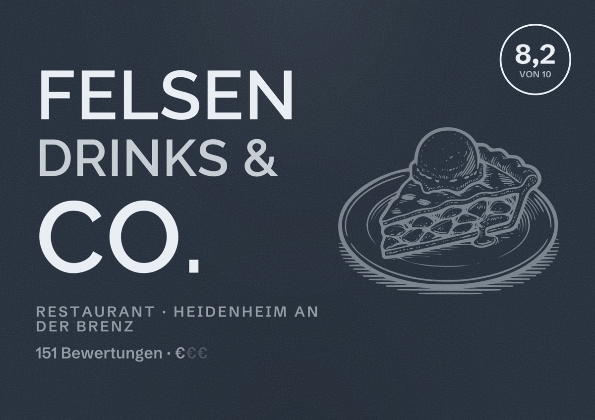 Illustriertes Poster von Felsen Drinks & Co., Restaurant in Heidenheim an der Brenz: Bewertung 8,2 von 10 aus 151 Bewertungen, Preisniveau €
