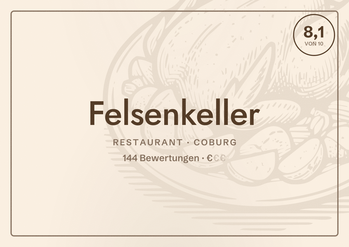 Illustriertes Poster von Felsenkeller, Restaurant in Coburg: Bewertung 8,1 von 10 aus 144 Bewertungen, Preisniveau €