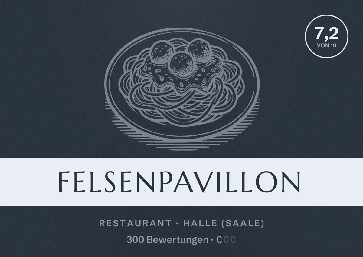 Illustriertes Poster von FelsenPavillon, Restaurant in Halle (Saale): Bewertung 7,2 von 10 aus 300 Bewertungen, Preisniveau €