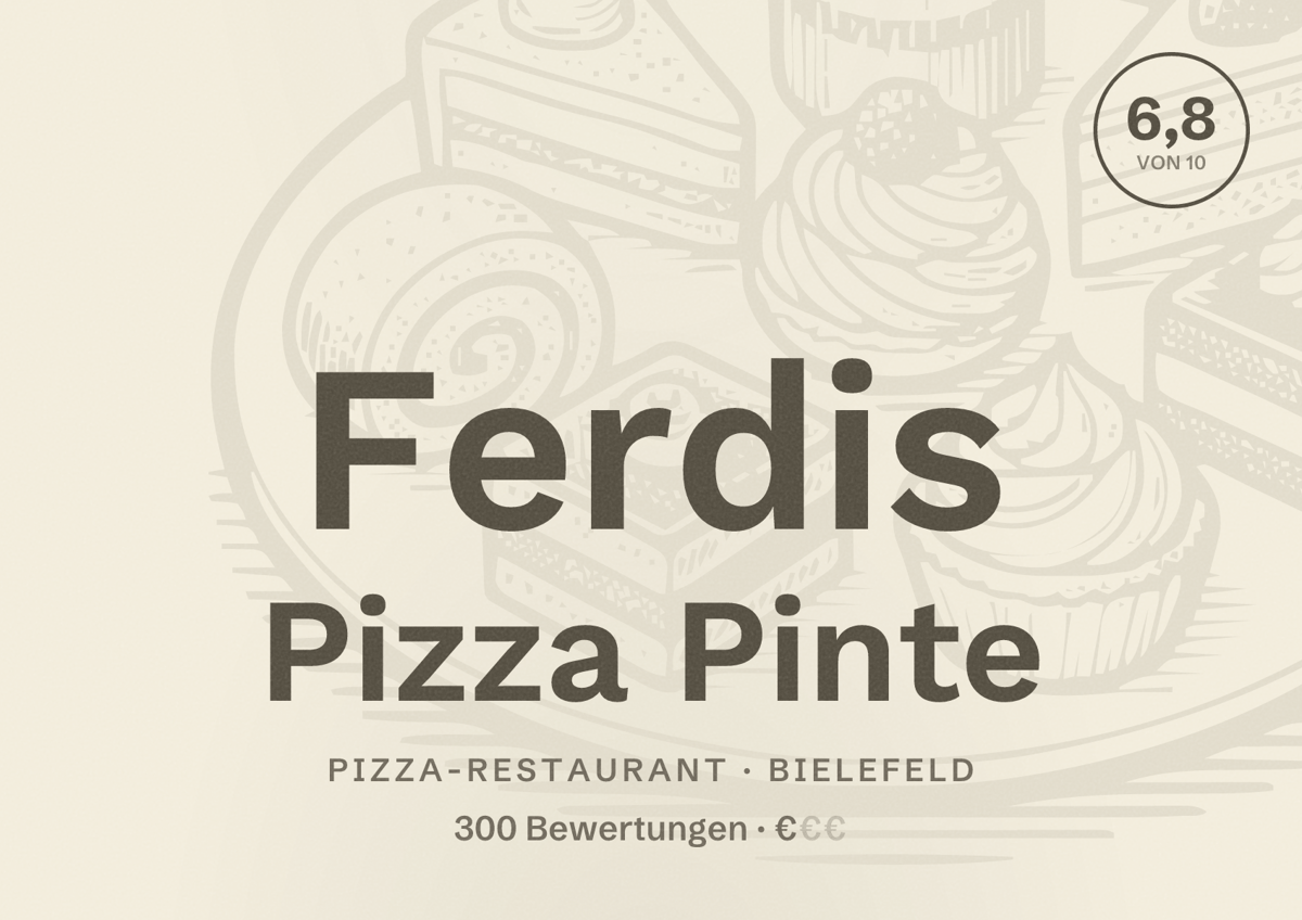 Illustriertes Poster von Ferdis Pizza Pinte, Pizza-Restaurant in Bielefeld: Bewertung 6,8 von 10 aus 300 Bewertungen, Preisniveau €