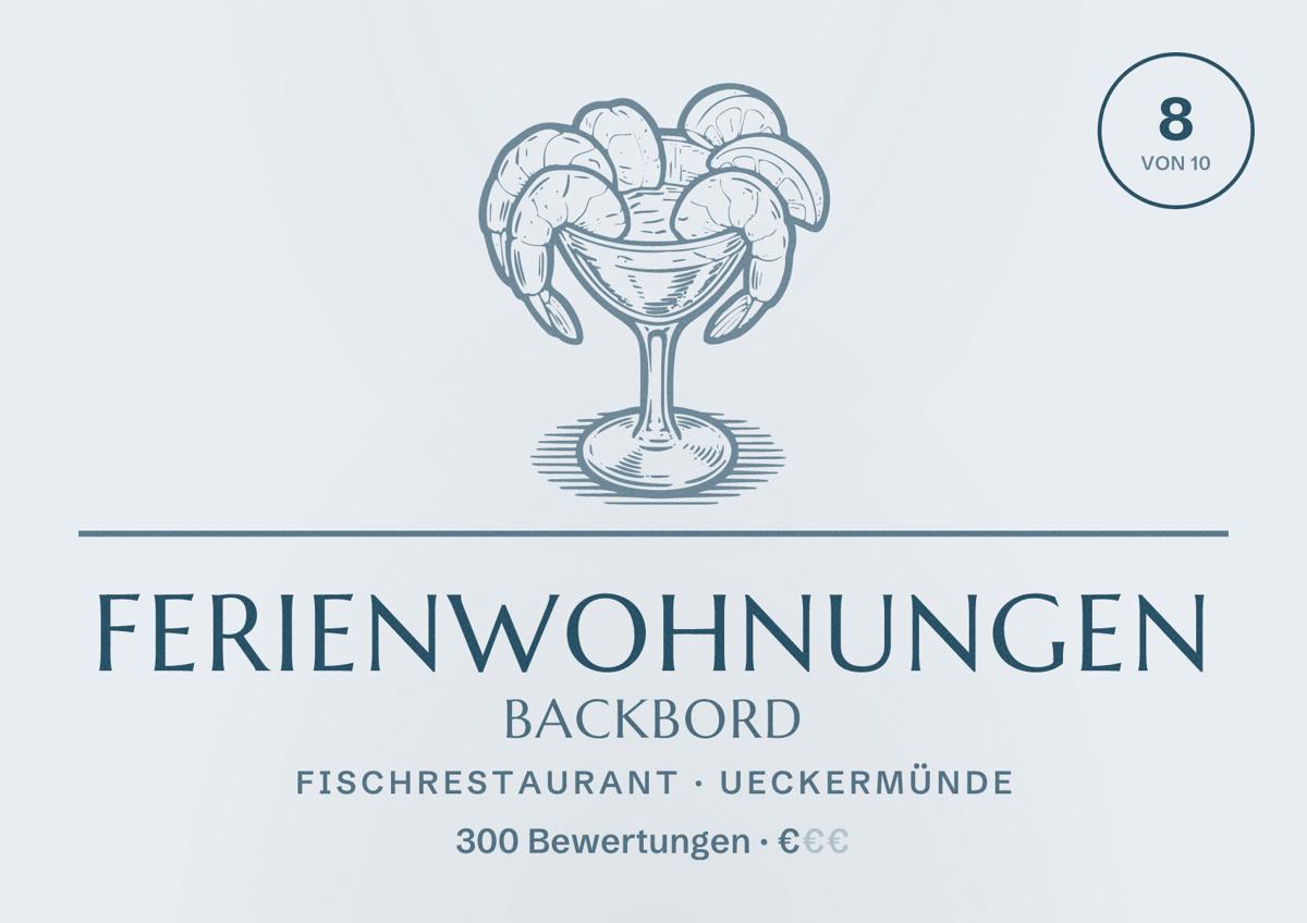 Illustriertes Poster von Ferienwohnungen Backbord, Fischrestaurant in Ueckermünde: Bewertung 8 von 10 aus 300 Bewertungen, Preisniveau €