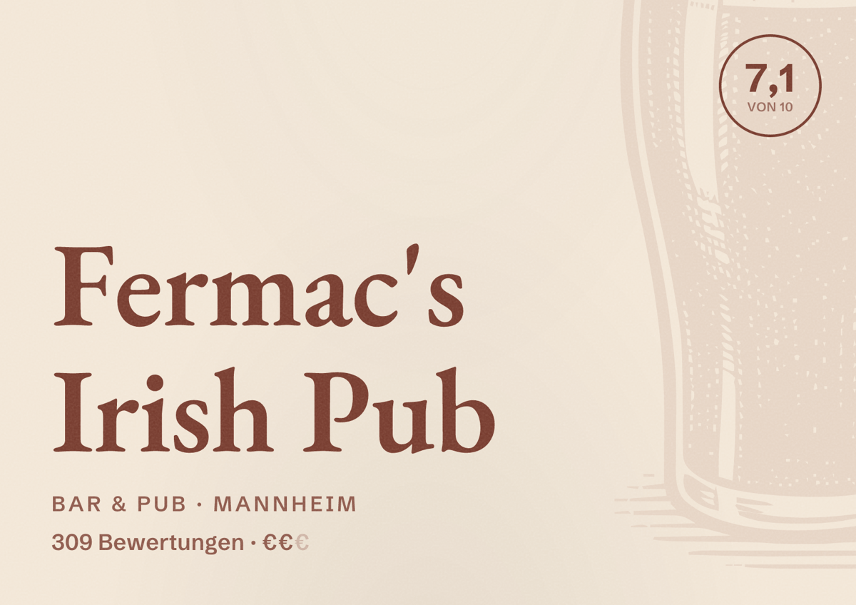 Illustriertes Poster von Fermac's Irish Pub, Bar & Pub in Mannheim: Bewertung 7,1 von 10 aus 309 Bewertungen, Preisniveau €€
